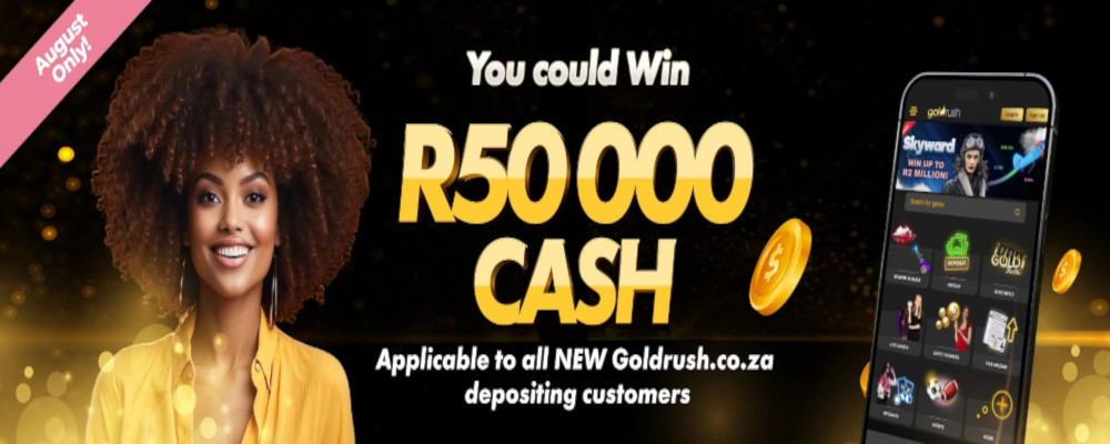 Goldrush Potchefstroom: Win R50,000 Cash – August Only!